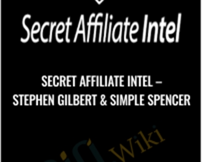 Secret Affiliate Intel – Stephen Gilbert & Simple Spencer