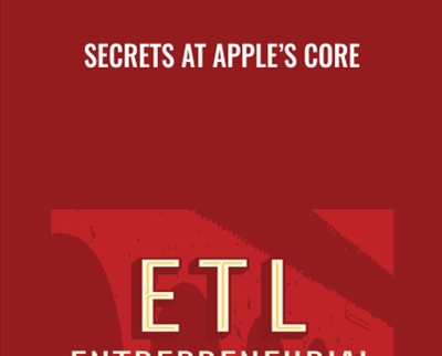 Secrets at Apple’s Core - Adam Lashinsky