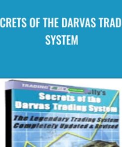 Secrets of the Darvas Trading System - Darrin Donnelly