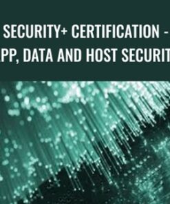 Security+ Certification - App, Data and Host Security - Chad Russell