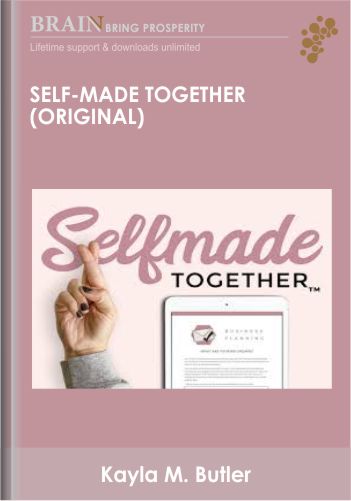 Self-Made Together (Original) – Kayla M. Butler