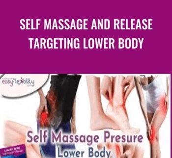 Self Massage And Release Targeting Lower Body