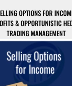 Selling Options for Income, Profits & Opportunistic Hedge Trading Management – Larry Gaines & Power Cycle Trading
