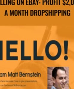 Selling on eBay: Profit $2,000 a Month Dropshipping - Matt Bernstein