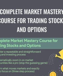 Complete Market Mastery Course for Trading Stocks and Options – Serge Berger