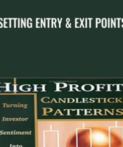 Setting Entry & Exit Points - Stephen W.Bigalow