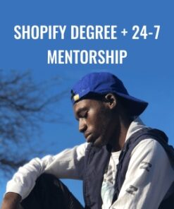 Shopify Degree + 24-7 Mentorship - Malik Mufasa