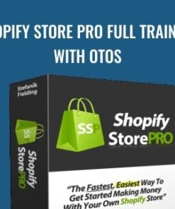 Shopify Store Pro Full Training with OTOS - Matt Stefanik & Nick Fielding