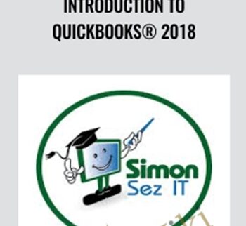 Introduction to QuickBooks® 2018 - Simon Sez IT