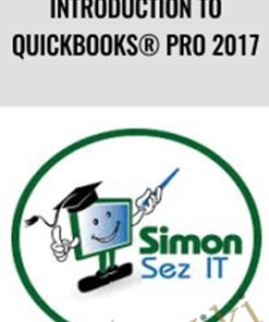 Introduction to QuickBooks® Pro 2017 - Simon Sez IT