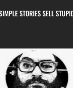 Simple Stories Sell Stupid - Colin Theriot