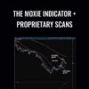 The Moxie Indicator + Proprietary Scans – Simpler Trading