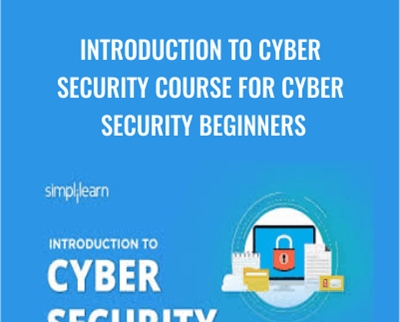 Introduction to Cyber Security Course for Cyber Security Beginners – Simplilearn