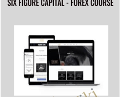 Six Figure Capital - Forex Course - Inaayah Bradford