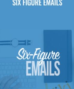 Six Figure Emails - Joanna Wiebe
