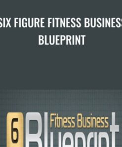 Six Figure Fitness Business Blueprint - Bedros Keuilian
