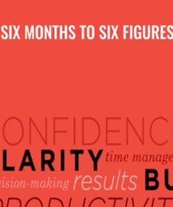Six Months to Six Figures - Peter Voogd
