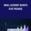 Small Account Secrets Elite Package - John Carter