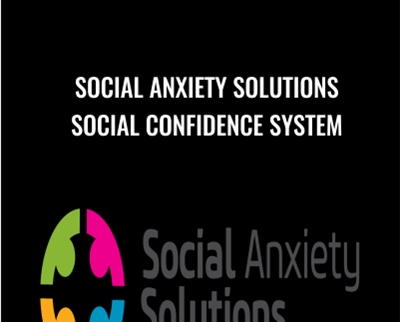 Social Anxiety Solutions: Social Confidence System
