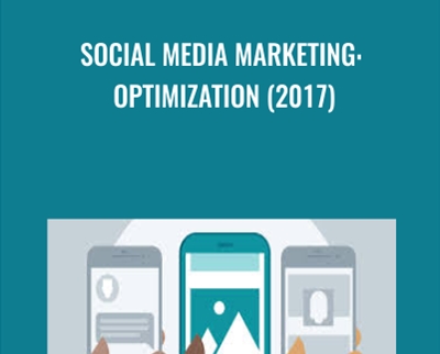 Social Media Marketing: Optimization (2017) - Martin Waxman