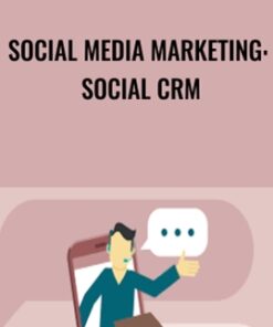 Social Media Marketing: Social CRM - Megan Adams