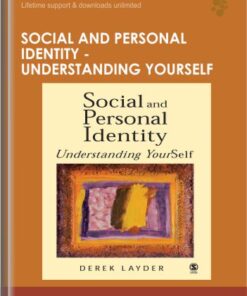 Social and Personal Identity - Understanding Yourself - Derek Layder