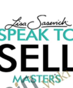 Speak to Sell Masters – Lisa Sasevich