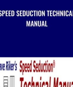 Speed Seduction Technical Manual - Dave Riker
