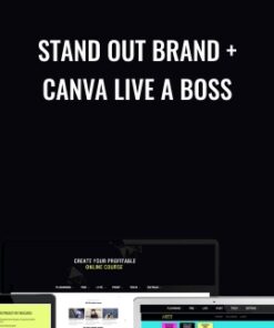 Stand Out Brand + Canva Live A Boss
