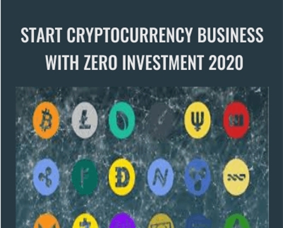 Start Cryptocurrency Business With Zero Investment 2020