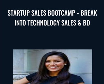 Startup Sales Bootcamp - Break into Technology Sales & BD - Juliana Crispo