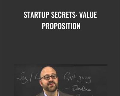 Startup Secrets: Value Proposition
