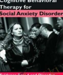 Cognitive Behavioral Therapy for Social Anxiety Disorder - Stefan G. Hofmann & Michael W. Otto
