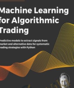 Machine Learning for Algorithmic Trading (Second Edition) – Stefan Jansen