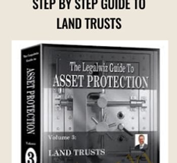 Step by Step Guide to Land Trusts - Bill Bronchick