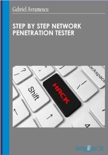 Step By Step Network Penetration Tester – Gabriel Avramescu