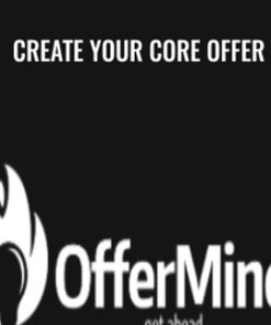Create Your Core Offer – Stephen Larsen