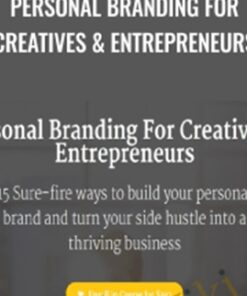 Personal Branding For Creatives & Entrepreneurs – Steven Picanza