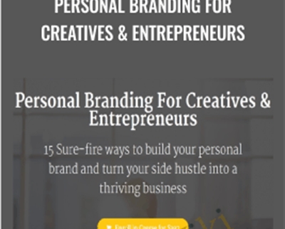 Personal Branding For Creatives & Entrepreneurs – Steven Picanza