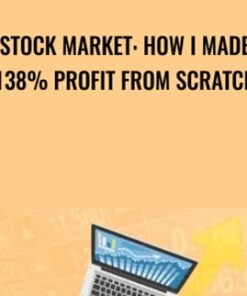 Stock Market: How I Made 138% Profit from Scratch