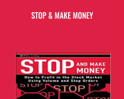 Stop & Make Money - Richard W.Arms, Jr