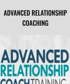 Advanced Relationship Coaching - Strategic Intervention