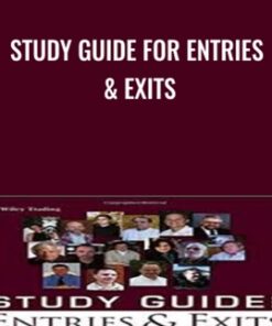 Study Guide for Entries & Exits - Alexander Elder