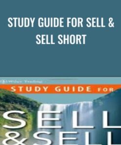 Study Guide for Sell & Sell Short -  Alexander Elder