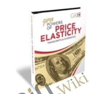 Super Powers of Price Elasticity - Dan Kennedy