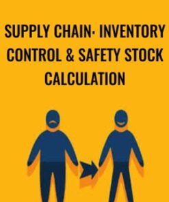 Supply Chain: Inventory Control & Safety Stock Calculation - Yasin Bin Abdul Quader