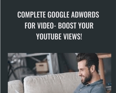 Complete Google Adwords For Video- Boost Your YouTube Views! - Suppoman