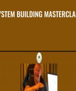 System Building Masterclass - Scott Phillips Trading