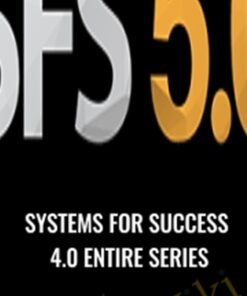 Systems for Success 4.0 Entire Series