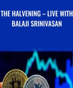 The Halvening – Live With Balaji Srinivasan